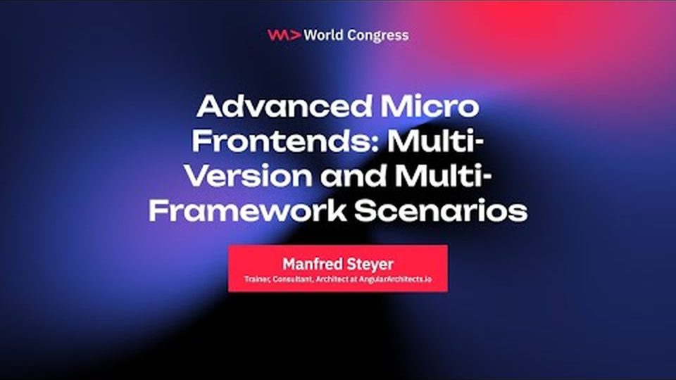 Advanced Micro Frontends talk thumbnail